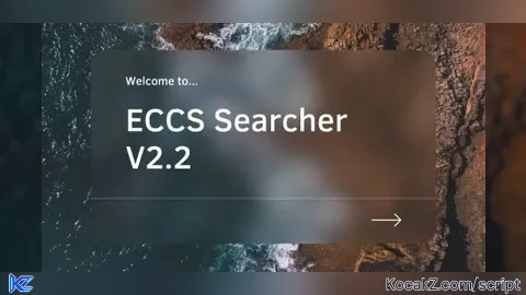 ECCS Searcher V22 - Verified script for Universal Script