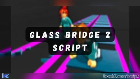 Bridge 2 Script