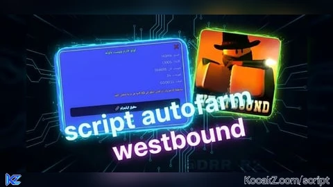 autofarm arabic - Verified script for Westbound