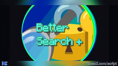 Better Search+ - Verified script for Universal Script