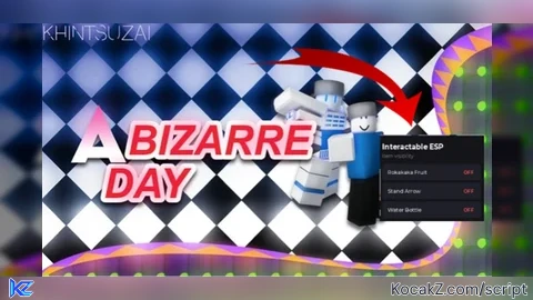 ESP ITEMS KEYLESS - Verified script for A Bizarre Day