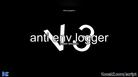 [OPEN SOURCE] anti env logger v3 - Verified script for Universal Script