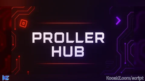 Proller Hub - Verified script for Universal Script