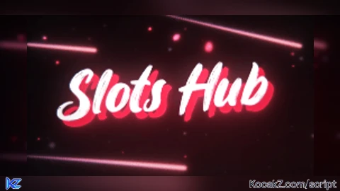 Slots Hub 2 - Verified script for Universal Script
