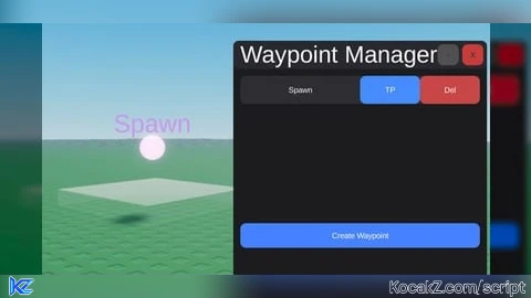 Waypoint Manager - Verified script for Universal Script