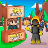 100 Players Donate Game ⭐ [NEW UPDATE]