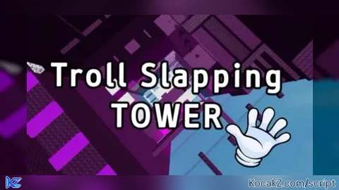 VERY OP LOOPPUNCH PLAYER TROLL SCRIPT - Verified script for Troll Slapping Tower