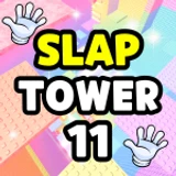 Slap Tower 11 🖐️