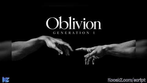 Oblivion Generation 1  | The Smartest & Most Powerful Script - Verified script for Universal Script