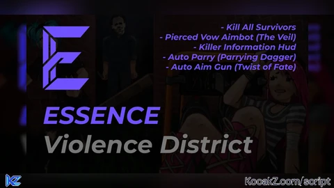 Essence - Verified script for Violence District