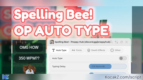 OP Fast Auto Type Equip Fonts Preppy Hub Spelling Script - Verified script for Spelling Bee
