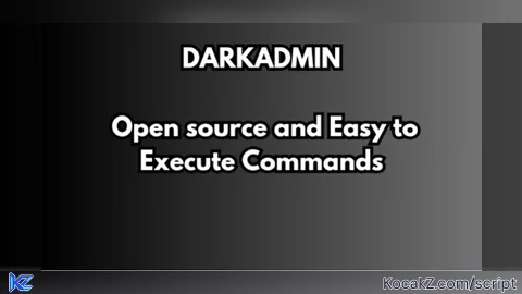 DarkAdmin Released Beta 154 CMD open source - Verified script for Universal Script