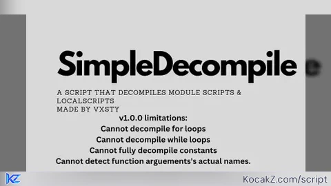 SimpleDecompile - Verified script for Universal Script