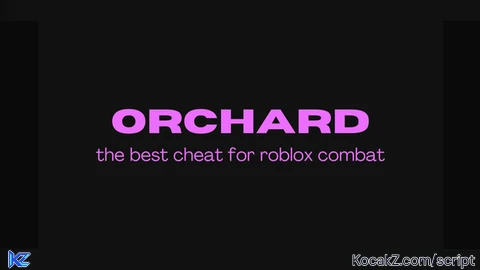 Orchard - Verified script for Universal Script