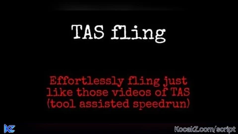 TAS fling - Verified script for Universal Script