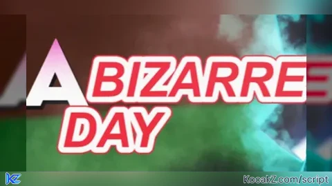 bd custom spec script - Verified script for A Bizarre Day