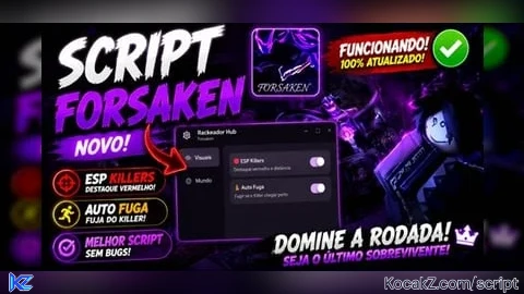 SCRIPT FORSAKEN - Verified script for luizalima987's Place