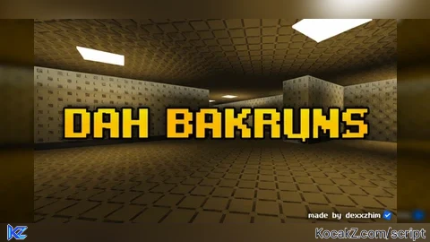 DAH BAKRUNS - Verified script for Universal Script