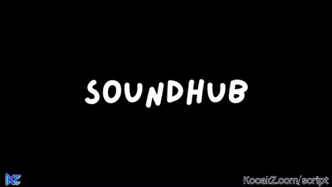 SoundHub I Universal - Verified script for Universal Script