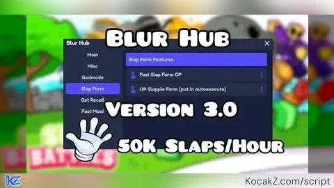 BLUR HUB ULTIMATE SLAP AND BADGE FARM SCRIPT - Verified script for Slap Battles👏