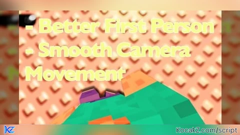 Better First Person and Smooth Camera Movement - Verified script for Universal Script