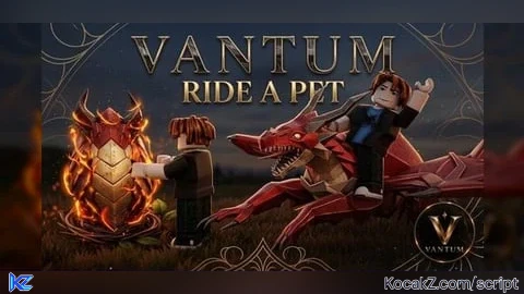 VANTUM - [Key Is Free] - Verified script for Ride A Pet