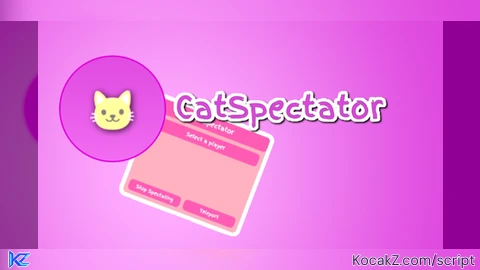 CatSpectator - Verified script for Universal Script