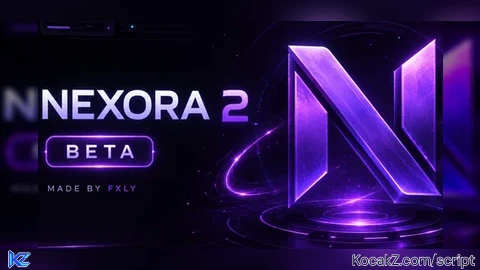 NEXORA 2  BETA - Verified script for Universal Script