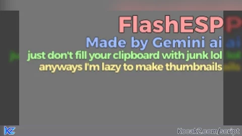 FlashESP - Verified script for Universal Script